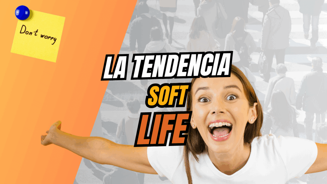 soft life