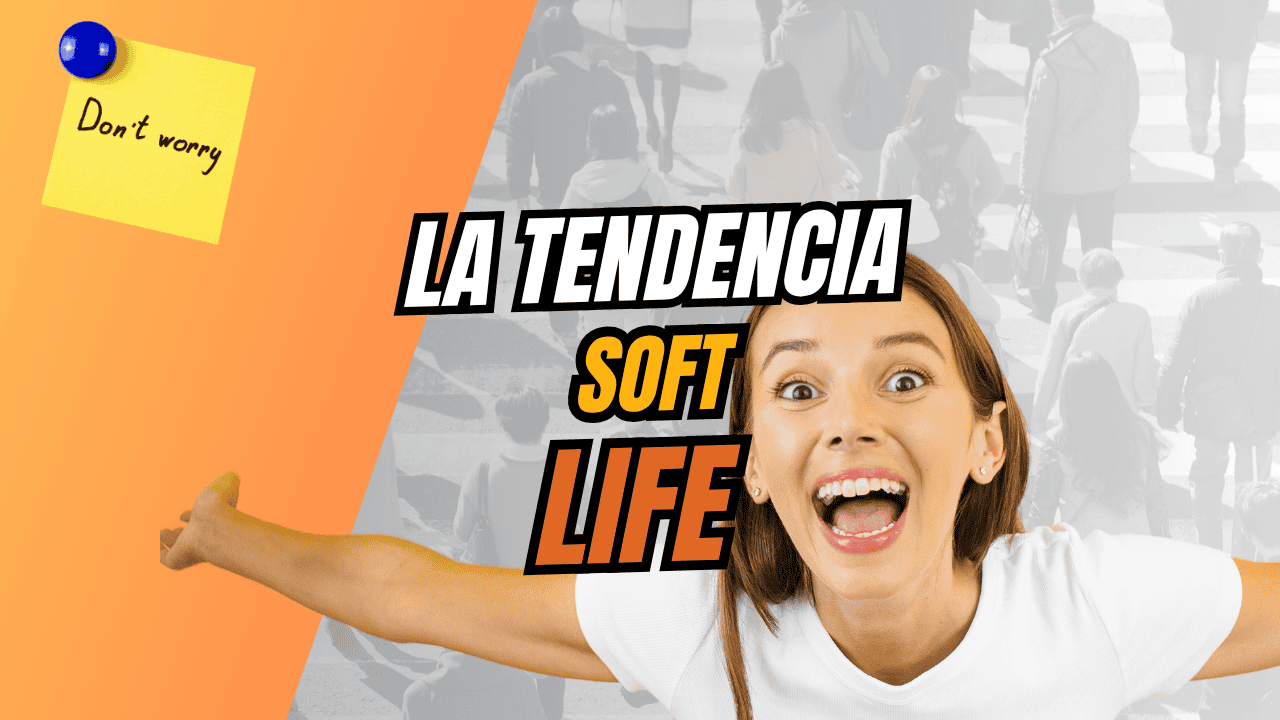 soft life