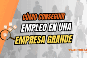 Cómo conseguir empleo en una empresa grande Cómo conseguir empleo en una empresa grande